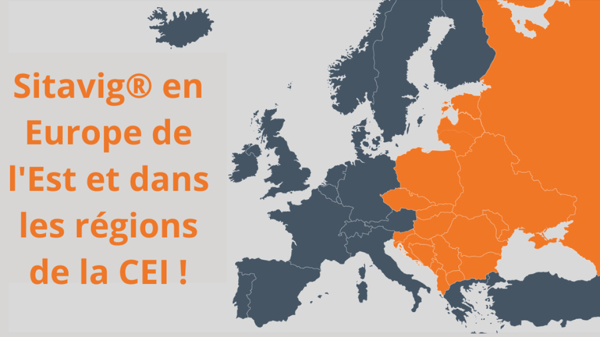 Sitavig® atteint l'Europe de l'Est et les régions de la CEI